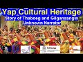 Story of Thaboeg and Gilganaangin, Yap