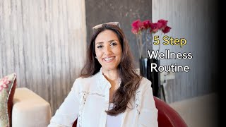 5-Step Wellness Routine | Wellness tips with Leena Gupta