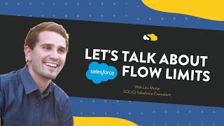Flow Limitations in Salesforce