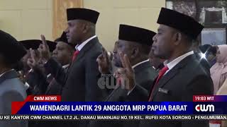 WAMENDAGRI RI LANTIK 29 ANGGOTA MRP PAPUA BARAT