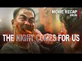 Night of Bloody Fight: Triad Member Fights Against His Allies To Save a Little Girl | Movie Recap