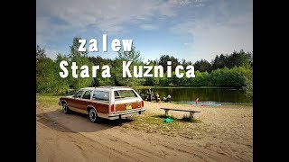 Zalew Stara Kuźnica / Fidor Ford LTD Crown Victoria Country Squire pływanie na SUP 30.04.2018