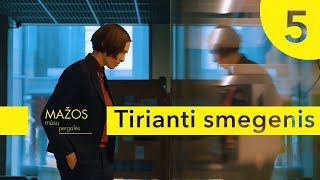 #TiriantiSmegenis || Mažos Mūsų Pergalės || S02E05