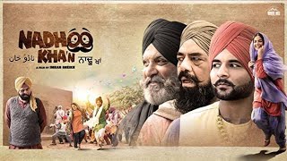Nadhoo Khan   Harish Verma   Wamiqa Gabbi   Punjabi Movie720P HD 2022