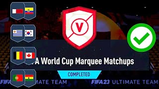 FIFA World Cup Marquee Matchups Sbc (Cheapest Way - FIFA 23)