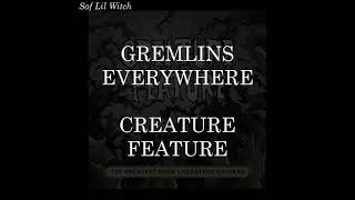Gremlins Everywhere - Creature Feature (Sub español + english lyrics)
