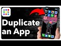 How To Duplicate Apps On iPhone