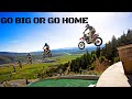 GO BIG OR GO HOME - Motocross Part 3 👊