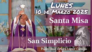 ✅ MISA DE HOY lunes 10 de Marzo del 2025 - Padre Arturo Cornejo