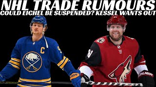 NHL Trade Rumours - Eichel, What's Next? Kessel Wants Out, Several Habs Injuries Hoffman + More