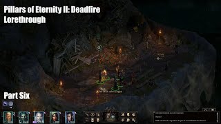 Pillars of Eternity II: Deadfire Lorethrough Pt. 6 - The Gullet and the Brass Citadel