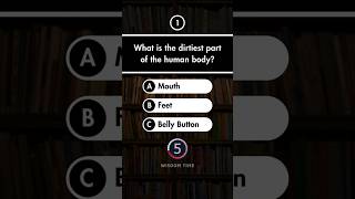 What Is The Dirtiest Part Of The Human Body? #generalknowledge #humanbodyquiz #quiz