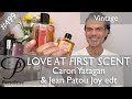 Vintage Caron Yatagan & Jean Patou Joy perfume review on Persolaise Love At First Scent episode 499