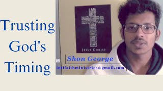 Faith in God's Timing | Shon George | IFM