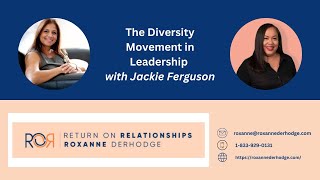 The Diversity Movement in Leadership with Jackie Ferguson
