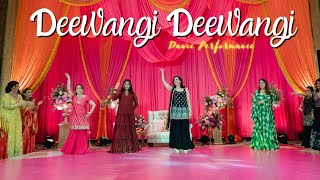 Indian Wedding Dance Performance | Ladies Sangeet | Deewangi Deewangi