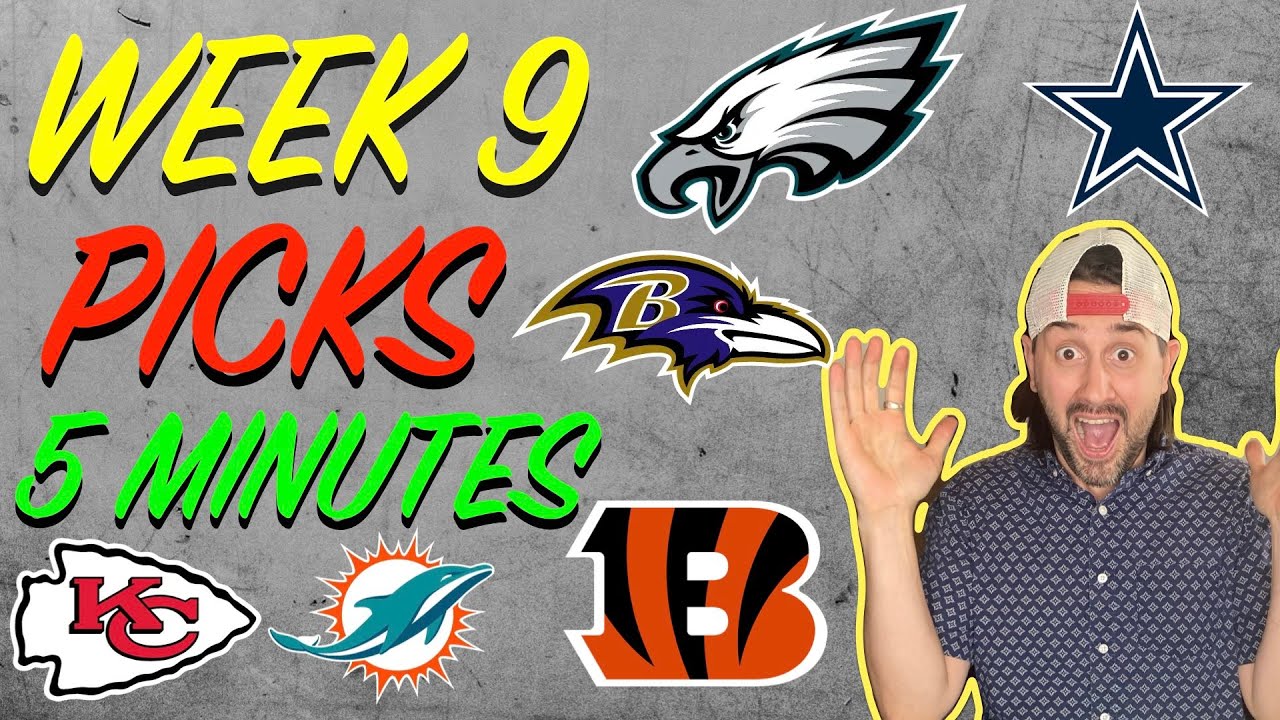 NFL WEEK 9 PREDICTIONS & PICKS IN 5 MINUTE| - YouTube