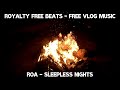 Royalty Free Beat (Roa - Sleepless Nights) Non Licensed Beats