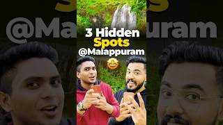 മലപ്പുറത്ത് ഇങ്ങനെയും സ്ഥലങ്ങളോ..? 🤩 | 3 Hidden Spots in Malappuram 🤩 #malayalam #malappuram