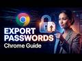How to Export Passwords on Google Chrome Tutorial (Updated 2026 Step-by-Step Beginner Guide)