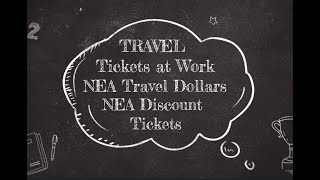 NEA Travel Dollars \u0026 Tickets at Work