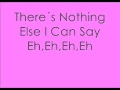 LADY GAGA LYRICS for Eh, eh Nothing Else I Can Say onscreen text