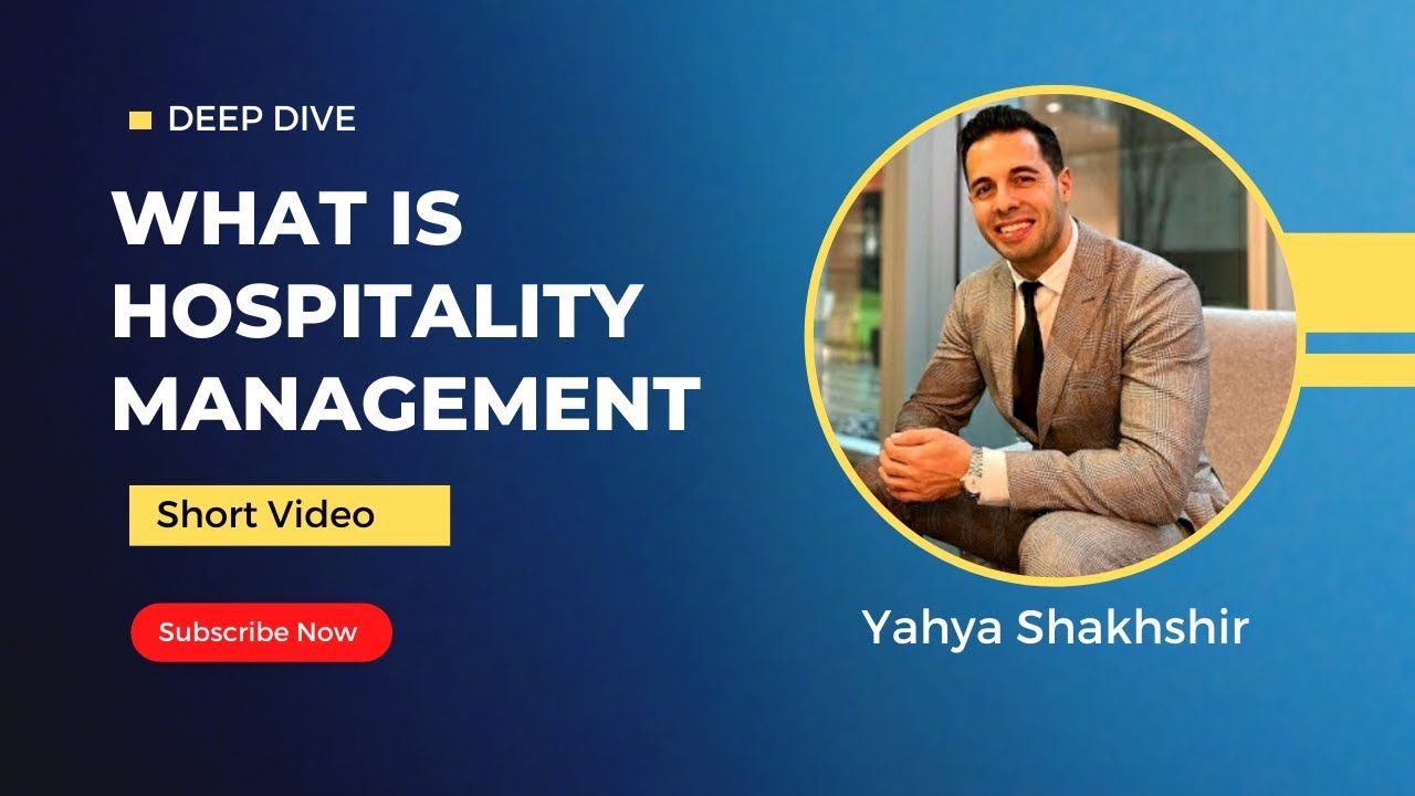 WHAT IS HOSPITALITY MANAGEMENT? Short Video Highlighting The Important ...