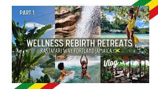 Wellness Rebirth Retreats JAMAICA ! The Rastafari Way - Holistic Retreat / Travel Vlog Taijah Unique