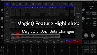 MagicQ v1.9.4.1 Beta Release