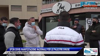 DPCM COVID: PALESTRE CHIUSE - LA PROTESTA A TARANTO