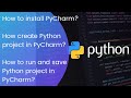 How to create Python project in PyCharm? | How to run and save Python program in PyCharm?