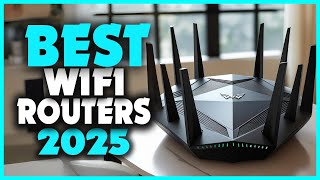 Top 5 BEST WIFI Routers in [2025]