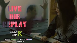 Live Die Replay - A Mohan Menon Film | Coming Soon On Koode OTT
