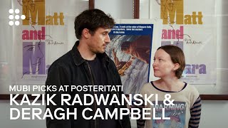 Kazik Radwanski \u0026 Deragh Campbell | MUBI Picks at Posteritati | MUBI