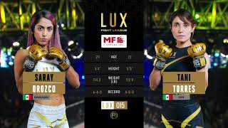 Sangrienta pelea entre Saray Orozco en contra de Tani Torres por el titulo de las 115 lbs de Lux