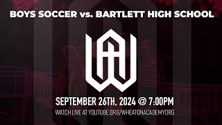 WA BOYS SOCCER vs. Bartlett High School