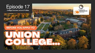 College Admissions Profiles, Cost, Location, Major, Career Explained: Union College