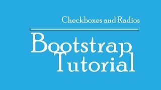 Bootstrap Tutorial - Checkbox amd Radio Button