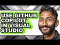 How to Use Github Copilot in Visual Studio - Step by Step
