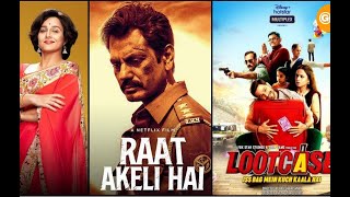 Movie Review: Shakuntala Devi vs Raat Akeli Hai vs Lootcase vs Yaara.. Which one to watch?