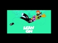 Lean On By Major Lazer & DJ Snake Feat MØ