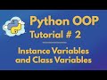 Python OOP Tutorial # 2 | Instance Variables and Class Variables