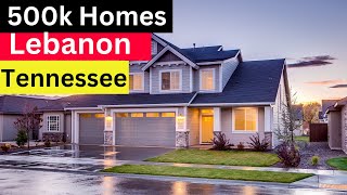 Lebanon, Tennessee $500,000 Homes | Moving to Nashville, TN