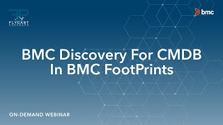 Flycast Partners | BMC Discovery for CMDB in FootPrints 7.4.16