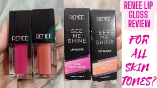 Renee See Me Shine LIP GLOSSES Review+ Swatches| BUY 1 GET 1