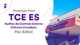 Simulado Final TCE ES – Auditor de Controle Externo – Ciências Contábeis – Pós-Edital – Correção