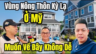 Cuộc Sống Mỹ - Vùng Nông Thôn Kỳ Lạ Ở Mỹ - Cuộc Sống Triệu Đô Của Người Việt Ở Mỹ