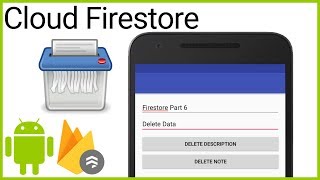 Firestore Tutorial Part 6 - DELETE DATA - Android Studio Tutorial