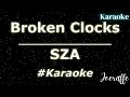 SZA - Broken Clocks (Karaoke)