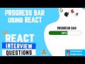 Learn React By Building a Progress Bar Component || React JS for beginners